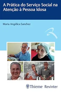 A prática do Serviço Social na atenção à pessoa idosa (Portuguese Edition) (EPUB)