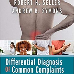 Differential Diagnosis of Common Complaints E-Book 7th Edition (PDF)