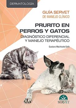 Guía Servet de Manejo Clínico. Prurito en perros y gatos: diagnóstico diferencial y manejo terapéutico. (Spanish Edition) (EPUB)