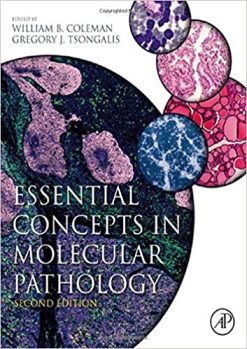 Essential Concepts in Molecular Pathology, 2nd Edition (True PDF From Publisher)