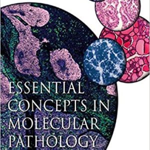 Essential Concepts in Molecular Pathology, 2nd Edition (True PDF From Publisher)