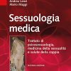 Sessuologia medica. Trattato di psicosessuologia, medicina della sessualità e salute della coppia, 2e (EPUB + Converted PDF)