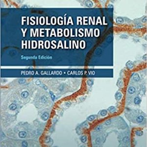 Fisiología renal y metabolismo hidrosalino: Segunda edición (Spanish Edition) (Original PDF From Publisher)