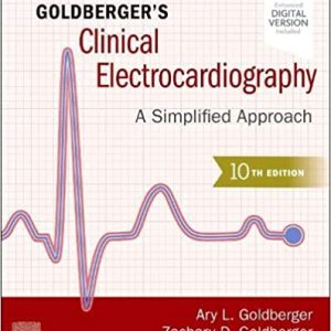 Goldberger’s Clinical Electrocardiography: A Simplified Approach, 10th edition (True PDF)