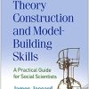 Theory Construction and Model-Building Skills, Second Edition (Original PDF from Publisher)
