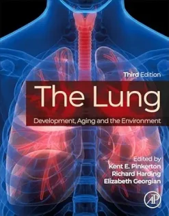 The Lung: Development, Aging and the Environment, 3rd Edition (True PDF from Publisher)