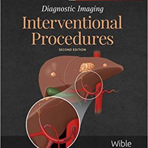 Diagnostic Imaging: Interventional Procedures, 2nd Edition (ORIGINAL PDF from Publisher)