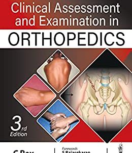 Clinical Assessment and Examination in Orthopedics, 3rd Edition (Original PDF from Publisher)