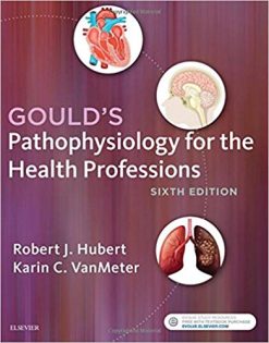 Gould’s Pathophysiology for the Health Professions – E-Book 6th Edition (PDF)