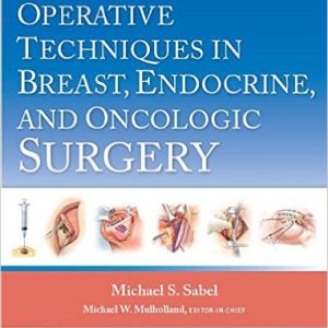 Operative Techniques in Breast, Endocrine, and Oncologic Surgery (EPUB)