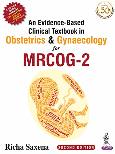 An Evidence-Based Clinical Textbook In Obstetrics & Gynaecology For MRCOG-2, 2nd Edition (Original PDF from Publisher)