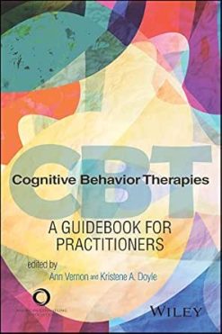 Cognitive Behavior Therapies: A Guidebook for Practitioners (Original PDF from Publisher)