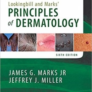 Lookingbill and Marks’ Principles of Dermatology E-Book 6th Edition