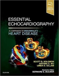 Essential Echocardiography: A Companion to Braunwald’s Heart Disease (Original PDF from Publisher)