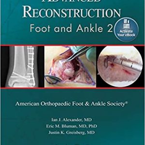 Advanced Reconstruction: Foot and Ankle 2 (Original PDF from Publisher)