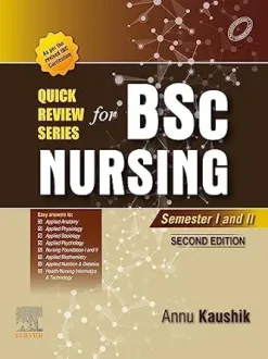 Quick Review Series For B.Sc. Nursing: Semester I and II, 2nd Edition (True PDF from Publisher)