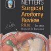 Netters Surgical Anatomy Review P.R.N, 2nd Edition (ORIGINAL PDF from Publisher)