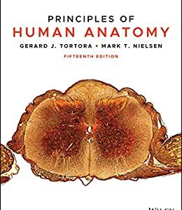Principles of Human Anatomy, 15th Edition (Original PDF from Publisher)