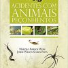 Acidentes com Animais Peçonhentos, 1st edition (Original PDF from Publisher)