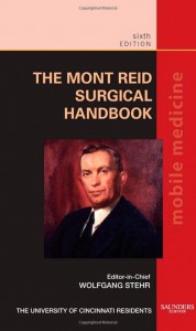 The Mont Reid Surgical Handbook: Mobile Medicine Series, 6e