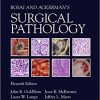 Rosai and Ackerman’s Surgical Pathology E-Book 11th Edition (PDF)