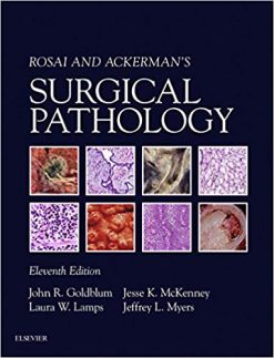Rosai and Ackerman’s Surgical Pathology E-Book 11th Edition (PDF)