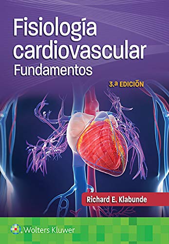Fisiología cardiovascular. Fundamentos, 3rd Edition (Spanish Edition) (High Quality Image PDF)