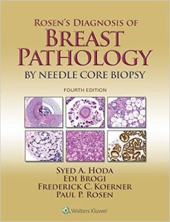Rosen’s Diagnosis of Breast Pathology by Needle Core Biopsy, 4th Edition (EPUB)