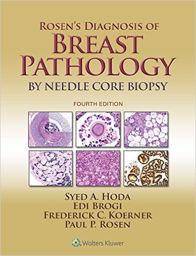 Rosen’s Diagnosis of Breast Pathology by Needle Core Biopsy, 4th Edition (EPUB)