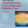 Oxford Textbook of Communication in Oncology and Palliative Care, 2nd Edition