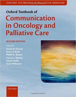 Oxford Textbook of Communication in Oncology and Palliative Care, 2nd Edition