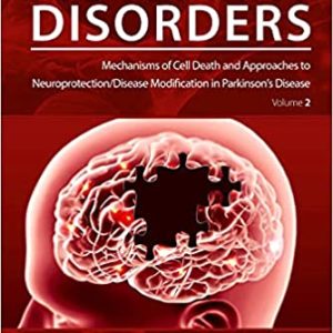 Mechanisms of Cell Death and Approaches to Neuroprotection/Disease Modification in Parkinson’s Disease (Volume 2) ( Original PDF From Publisher )