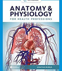 Anatomy & Physiology for Health Professions (Original PDF from Publisher)