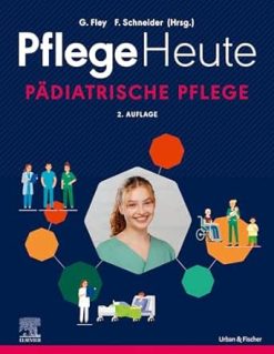 Pflege Heute – Pädiatrische Pflege (German Edition), 2nd Edition (True PDF from Publisher)