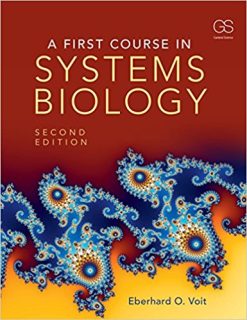 A First Course in Systems Biology, Second Edition (ORIGINAL PDF from Publisher)