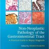 Non-Neoplastic Pathology of the Gastrointestinal Tract (Original PDF From Publisher)