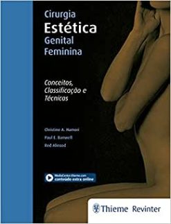 Cirurgia Estética Genital Feminina: Conceitos, Classificação e Técnicas, 1st edition (Original PDF from Publisher)