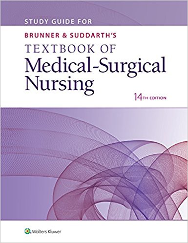 Study Guide for Brunner & Suddarth’s Textbook of Medical-Surgical Nursing, 14th Edition (EPUB)