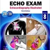 How to Do An Echo Exam: Third Edition (Echocardiography Illustrated) (Original PDF from Publisher)