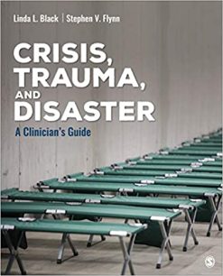Crisis, Trauma, and Disaster: A Clinician’s Guide (Counseling and Professional Identity) (ORIGINAL PDF from Publisher)