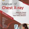 Manual of Chest X-ray, Volume 1 ( Modules 1 and 2 ) (Original PDF from Publisher)