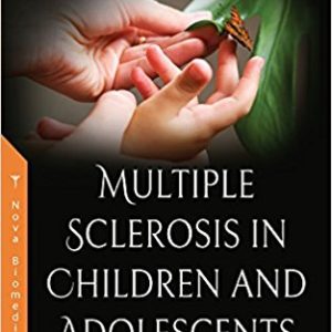 Multiple Sclerosis in Children and Adolescents (Pediatrics, Child and Adolescent Health) (Original PDF from Publisher)