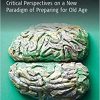 Preventing Dementia?: Critical Perspectives on a New Paradigm of Preparing for Old Age (Original PDF From Publisher)