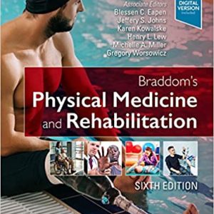 Braddom’s Physical Medicine and Rehabilitation 6th Edition (True PDF From Publisher)