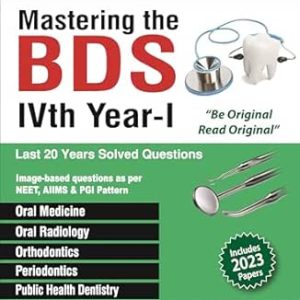Mastering the BDS IVth Year- I, 9th Edition (Original PDF from Publisher)