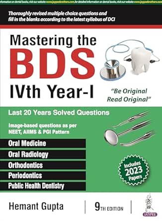 Mastering the BDS IVth Year- I, 9th Edition (Original PDF from Publisher)