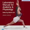 Laboratory Manual for Anatomy & Physiology featuring Martini Art, Pig Version, 7th Edition (Original PDF from Publisher)