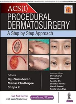 Procedural Dermatosurgery: A Step by Step Approach (ORIGINAL PDF from Publisher)