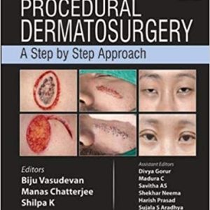 Procedural Dermatosurgery: A Step by Step Approach (ORIGINAL PDF from Publisher)