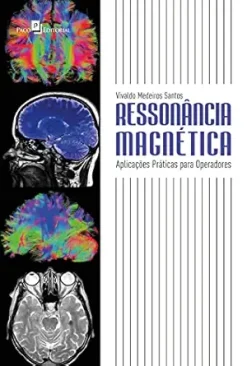 Ressonância magnética: Aplicações práticas para operadores (Portuguese Edition) (EPUB)